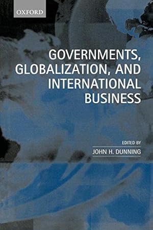 Immagine del venditore per Governments, Globalization, And International Business venduto da Bellwetherbooks