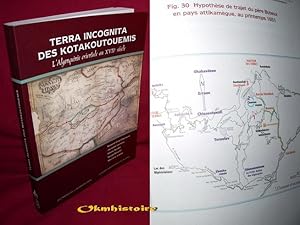 TERRA INCOGNITA DES KOTAKOUTOUEMIS . LAlgonquinie orientale au XVIIe siècle