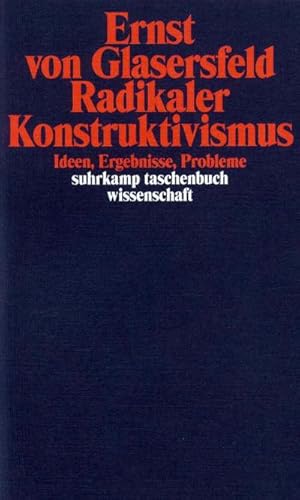 Bild des Verkufers fr Radikaler Konstruktivismus : Ideen, Ergebnisse, Probleme zum Verkauf von AHA-BUCH GmbH