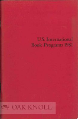 Imagen del vendedor de U.S. INTERNATIONAL BOOK PROGRAMS 1981 a la venta por Oak Knoll Books, ABAA, ILAB