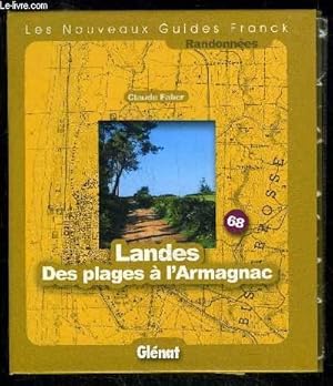 Imagen del vendedor de DES PLAGES A L'ARMAGNAC - LES NOUVEUX GUIDES FRANCK N 68 a la venta por Le-Livre