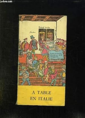 Seller image for A TABLE EN ITALIE. for sale by Le-Livre