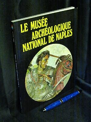 Le musee archeologique national de Naples. - Edition Francaise -