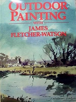 Outdoor Painting with James Fletcher-Watson