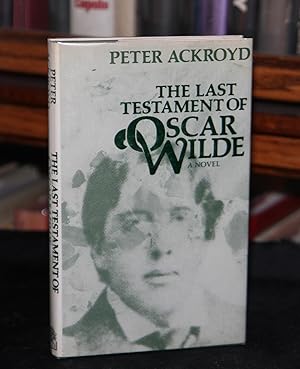 Seller image for The Last Testament of Oscar Wilde for sale by The Reluctant Bookseller