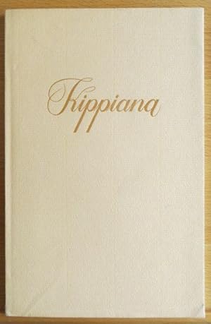Kippiana : Freundl. Begegnungen mit Anton Kippenberg in München 1908 - 1949. Ernst Schulte Strathaus