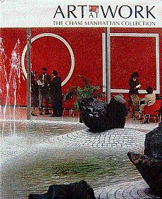 Image du vendeur pour Art at Work: The Chase Manhattan Collection mis en vente par LEFT COAST BOOKS