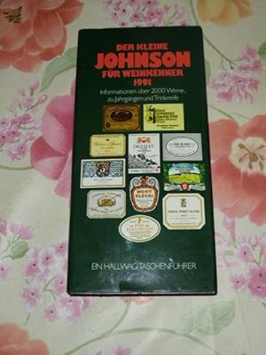 Der kleine Johnson für Weinkenner 1991. [Übers. aus dem Engl.: Wolfgang Kissel], Der kleine Johns...