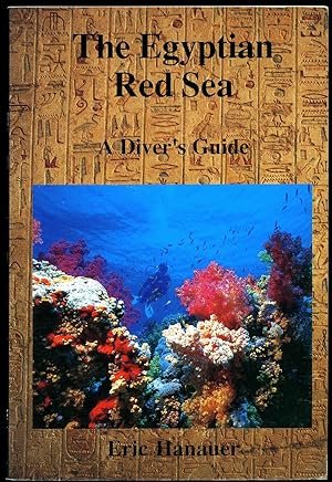 Seller image for The Egyptian Red Sea; A Diver's Guide for sale by Little Stour Books PBFA Member