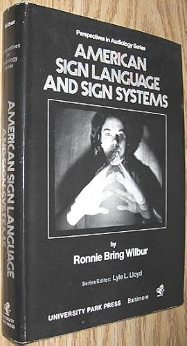 American Sign Language and Sign Systems