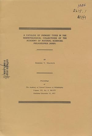 Immagine del venditore per A Catalog of Primary Types in the Herpetological Collections of the Academy of Natural Sciences. Philadelphia (ANSP) venduto da Frank's Duplicate Books