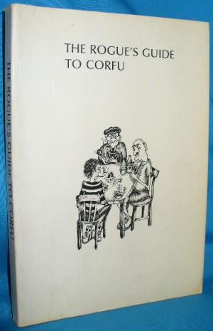 Image du vendeur pour The Rogue's Guide to Corfu mis en vente par Alhambra Books