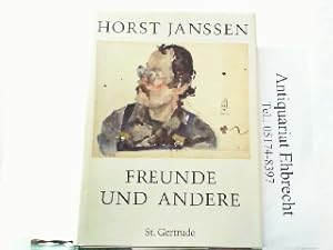 Bild des Verkufers fr Horst Janssen - Freunde und andere. zum Verkauf von Antiquariat Ehbrecht - Preis inkl. MwSt.