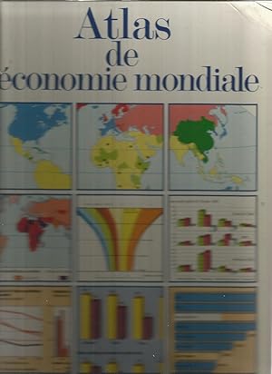 Bild des Verkufers fr Atlas de l'conomie mondiale zum Verkauf von Joie de Livre