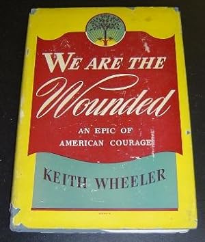 We Are the Wounded