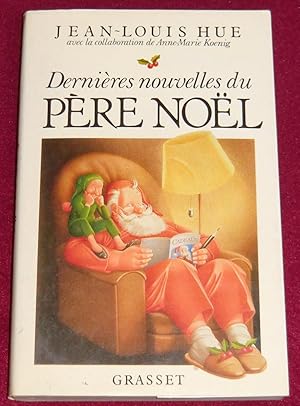 Image du vendeur pour DERNIERES NOUVELLES DU PERE NOL mis en vente par LE BOUQUINISTE