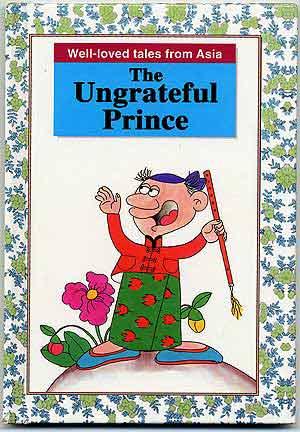 Seller image for The Ungrateful Prince for sale by Between the Covers-Rare Books, Inc. ABAA