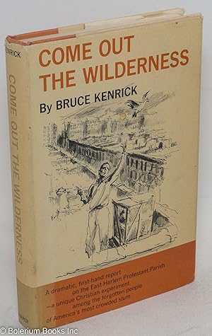 Come out the wilderness; the story of East Harlem Protestant parish, drawings by Joseph Papin