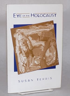 Seller image for Eye of the Holocaust for sale by Bolerium Books Inc.