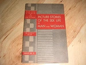 Imagen del vendedor de Picture stories of the Sex Life of Man and Woman a la venta por The Vintage BookStore