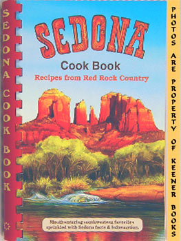 Sedona Cook Book : Recipes From Red Rock Country