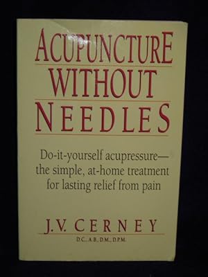 Seller image for Acupuncture without Needles for sale by Gil's Book Loft