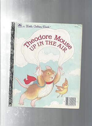 Theodore Mouse up in the Air