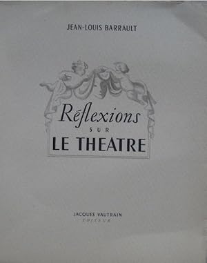 Seller image for R�flexions sur le th�atre. for sale by Librairie les mains dans les poches