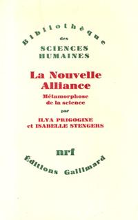 Image du vendeur pour La Nouvelle Alliance : Mtamorphose de La Science mis en vente par Au vert paradis du livre