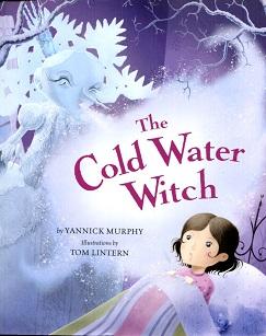Seller image for The Cold Water Witch for sale by The Book Faerie