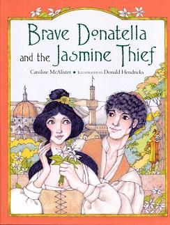 Brave Donatella and the Jasmine Thief