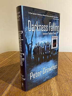 Seller image for Darkness Falling - Forever Twilight, Book 1 >>>> A BEAUTIFUL SIGNED LIMITED NUMBERED EDITION - 1ST/1ST - EDITION LIMITED TO 100 COPIES ONLY SIGNED BY THE AUTHOR & THE ILLUSTRATOR <<<< for sale by Zeitgeist Books