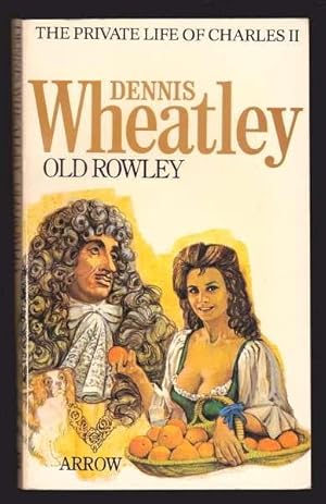 'OLD ROWLEY' - A Very Private Life of Charles ll