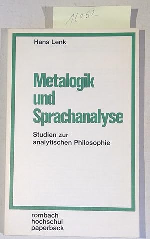 Metalogik Und Sprachanalyse: Studien Zur Analytischen Philosophie - Rombach Hochschul Paperback B...
