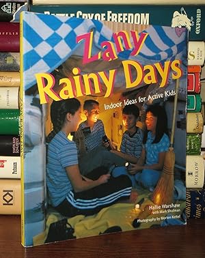 Seller image for ZANY RAINY DAYS Indoor Ideas for Active Kids for sale by Rare Book Cellar
