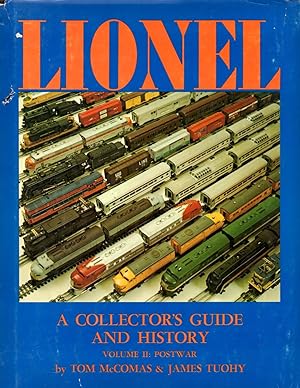 Lionel A Collector's Guide and History to Lionel Trains Volume II: Postwar