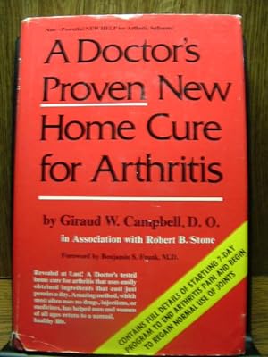 Seller image for A DOCTOR'S PROVEN NEW HOME CURE FOR ARTHRITIS for sale by The Book Abyss
