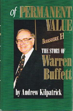 Bild des Verkufers fr Of Permanent Value The Story of Warren Buffett zum Verkauf von Round Table Books, LLC