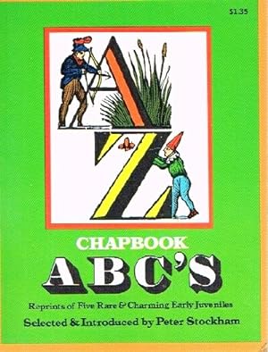 Chapbook ABC's: Reprints of Five Rare & Charming Early Juveniles