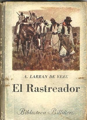 Seller image for EL RASTREADOR. for sale by BUCKINGHAM BOOKS, ABAA, ILAB, IOBA
