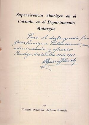 SUPERVIVENCIA ABORIGEN EN EL CALZADO, EN EL DEPARTAMENTO DE MALARGÜE [Firmado / Signed]