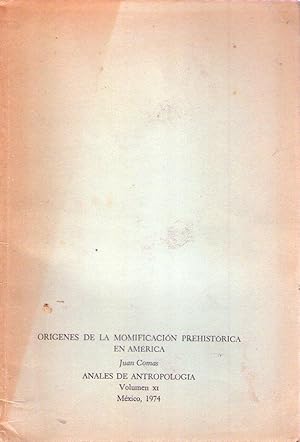 ORIGENES DE LA MOMIFICACION PREHISTORICA EN AMERICA