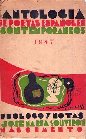 ANTOLOGIA DE POETAS ESPAÑOLES CONTEMPORANEOS. Selección, prólogo y notas de José María Souviron