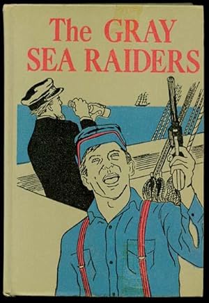 The Gray Sea Raiders