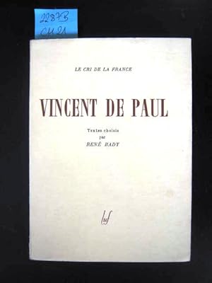 Seller image for Vincent de Paul. Le Cri de la France. for sale by Augusta-Antiquariat GbR