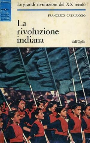 Bild des Verkufers fr La rivoluzione indiana. zum Verkauf von FIRENZELIBRI SRL