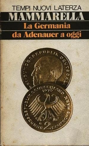 Seller image for La Germania da Adenauer a oggi. for sale by FIRENZELIBRI SRL