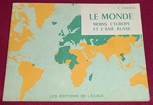 Seller image for LE MONDE moins l'Europe et l'Asie russe for sale by LE BOUQUINISTE