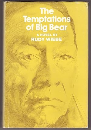 Imagen del vendedor de The Temptations of Big Bear a la venta por Ainsworth Books ( IOBA)