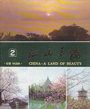 CHINA - A LAND OF BEAUTY, nº 2 - Wusih